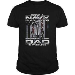 Being A Navy Is An Honor Being A Dad Is Priceless Shirt